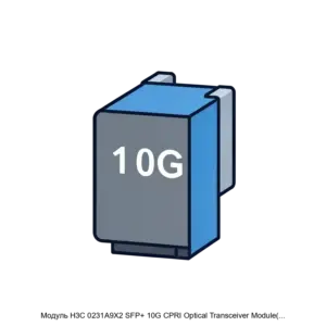 Купить Модуль H3C 0231A9X2 SFP+ 10G CPRI Optical Transceiver Module(-40°C to 85°C,1310nm,1.4km,LC) - X-1192400 из реестра по лучшей цене